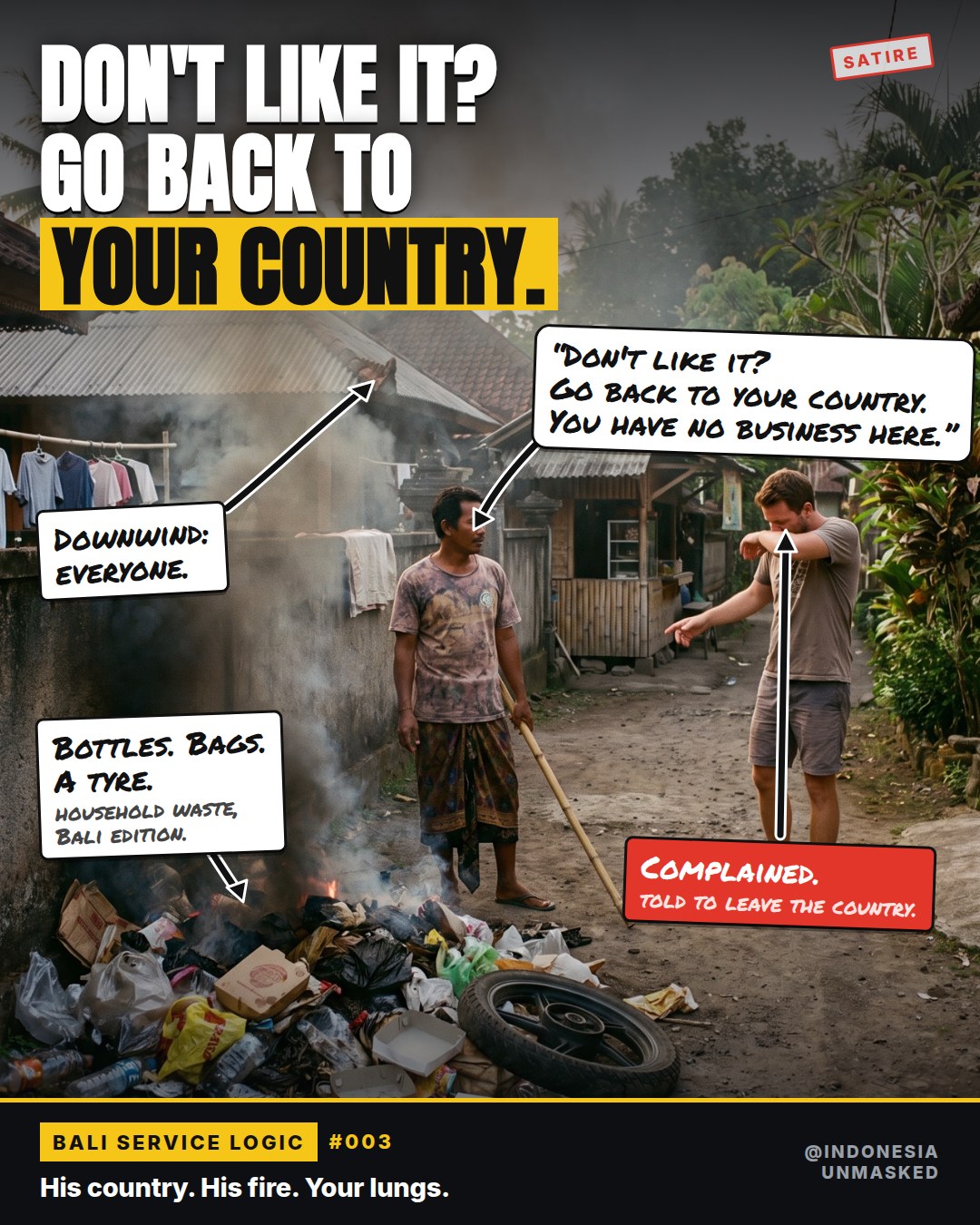 Don't like it? Go back to your country.