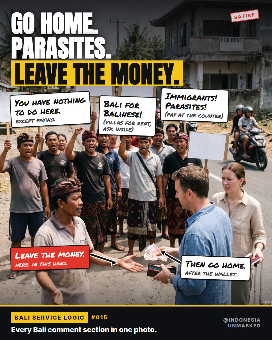 Go home. Parasites. Leave the money.